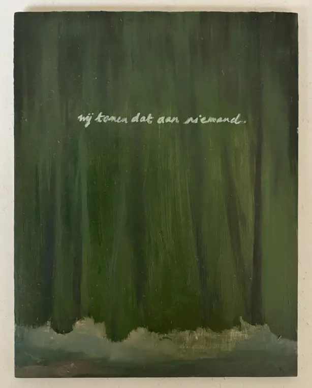 Wij tonen dat aan niemand. Houten plankje. 18 x 24 cm.